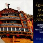 Legacy of a Ship Model: Examining HMS Princess Royal 1773