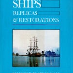 Ships, Replicas & Restorations