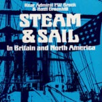 Sail & Steam in Britain and North America